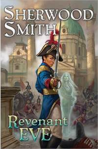 Revenant Eve by Sherwood Smith