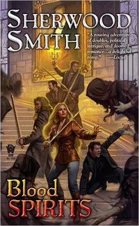 Blood Spirits by Sherwood Smith