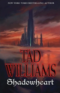 Shadowheart by Tad Williams