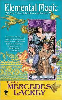 Elemental Masters Anthology by Mercedes Lackey