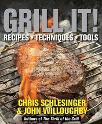 Grill It! by Christopher Schlesinger