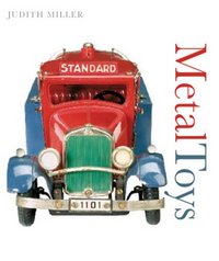 Metal Toys by Judith Miller (Antiques)