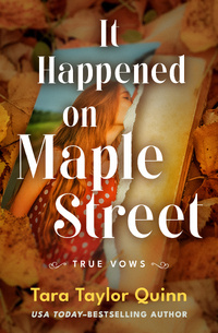 It Happened On Maple Street by Tara Taylor Quinn