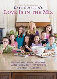 Kate Gosselin's Love Is In The Mix by Kate Gosselin