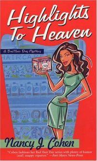 Highlights to Heaven by Nancy J. Cohen