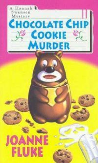 Chocolate Chip Cookie Murder by Joanne Fluke