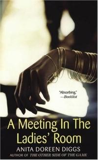 A Meeting in the Ladies Room by Anita Doreen Diggs