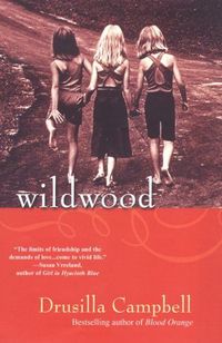 Wildwood by Drusilla Campbell
