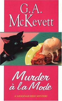 Murder A La Mode by G.A. McKevett