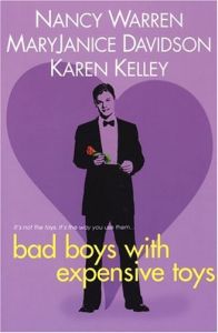 Bad Boys With Expensive Toys by Karen Kelley