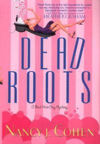 Dead Roots by Nancy J. Cohen