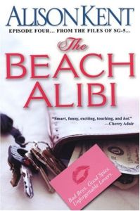 The Beach Alibi by Alison Kent