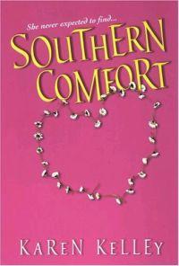 Southern Comfort by Karen Kelley