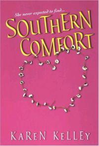 Southern Comfort by Karen Kelley