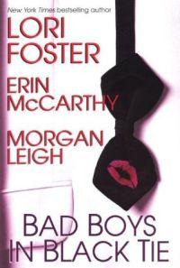 Bad Boys in Black Ties by Morgan Leigh