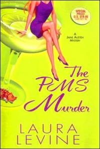 The PMS Murder by Laura Levine