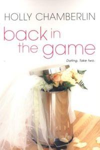 Back in the Game by Holly Chamberlin