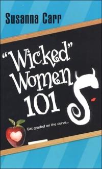 Wicked Women 101 by Susanna Carr
