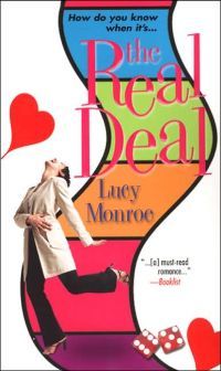 The Real Deal by Lucy Monroe