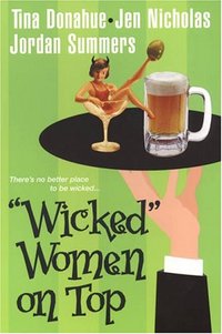Wicked Women On Top by Tina Donahue