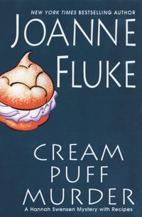 Cream Puff Murder by Joanne Fluke
