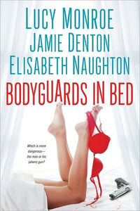 Bodyguards In Bed by Elisabeth Naughton