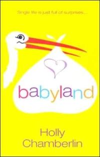 Babyland by Holly Chamberlin