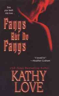 Fangs But No Fangs by Kathy Love