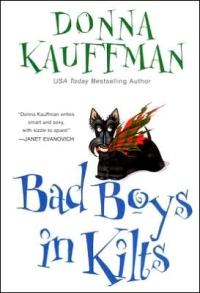 Bad Boys in Kilts by Donna Kauffman