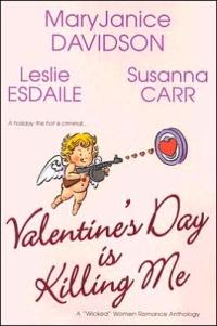 Valentine's Day Is Killing Me by MaryJanice Davidson