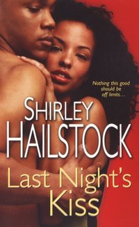 Last Night's Kiss by Shirley Hailstock