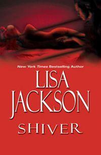Shiver by Lisa Jackson