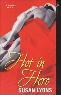 Hot In Here by Susan Lyons