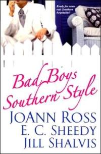 Bad Boys Southern Style by Jill Shalvis