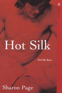 Hot Silk by Sharon Page