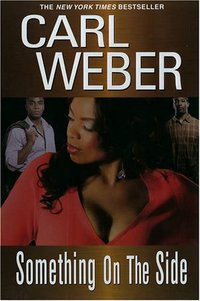 Something On The Side by Carl Weber