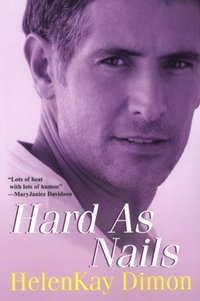 Hard As Nails by HelenKay Dimon