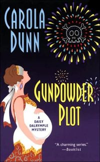 Gunpowder Plot by Carola Dunn