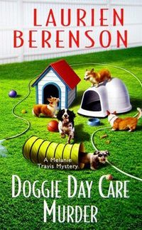 Doggie Day Care Murder by Laurien Berenson