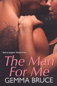 The Man For Me by Gemma Bruce