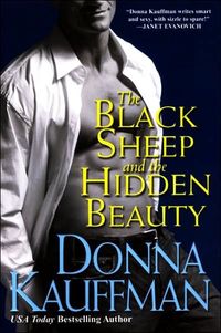 The Black Sheep and Hidden Beauty by Donna Kauffman
