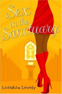 Sex In The Sanctuary by Lutishia Lovely