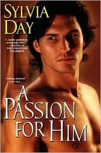 A Passion for Him by Sylvia Day