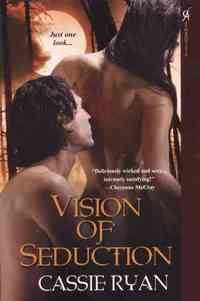 Vision of Seduction by Cassie Ryan