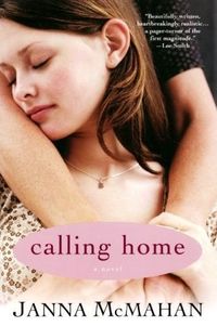 Calling Home by Janna McMahan