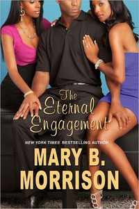 The Eternal Engagement by Mary B. Morrison