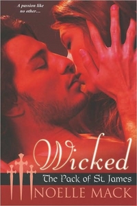 Wicked by Noelle Mack