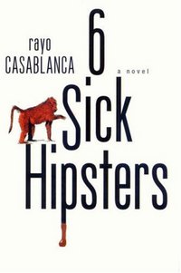 6 Sick Hipsters