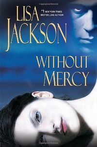 Without Mercy by Lisa Jackson