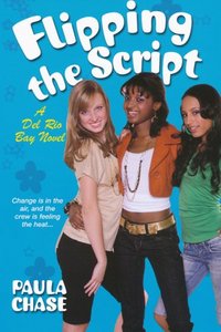 Flipping The Script by Paula Chase